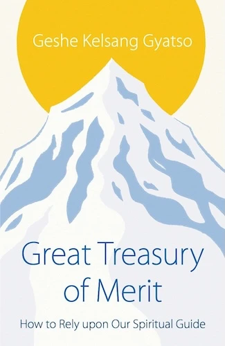 Book – Great Treasury of Merit A book by Geshe Kelsang Gyatso Rinpoche - Great Treasury of Merit