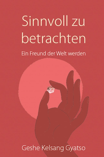 Buch von Geshe Kelsang Gyatso Rinpoche - Sinnvoll zu betrachten